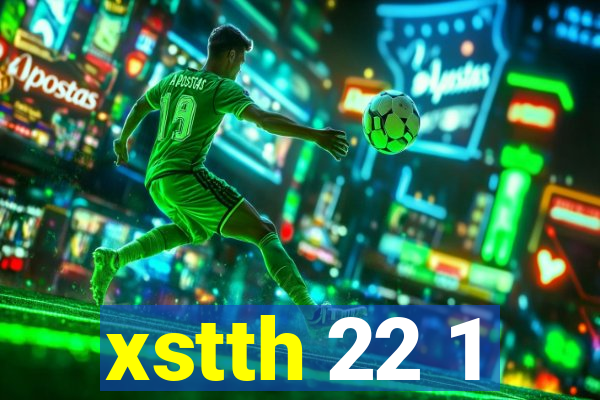 xstth 22 1