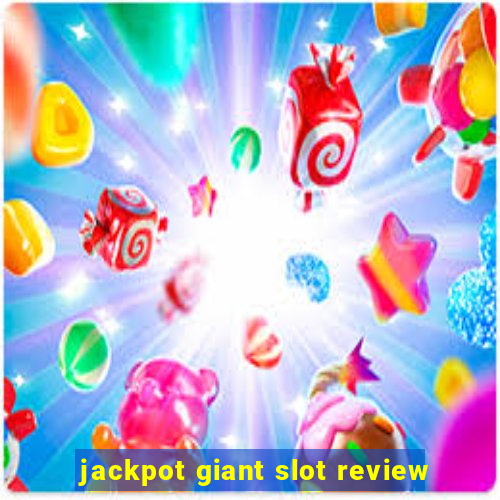 jackpot giant slot review