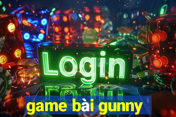 game bài gunny