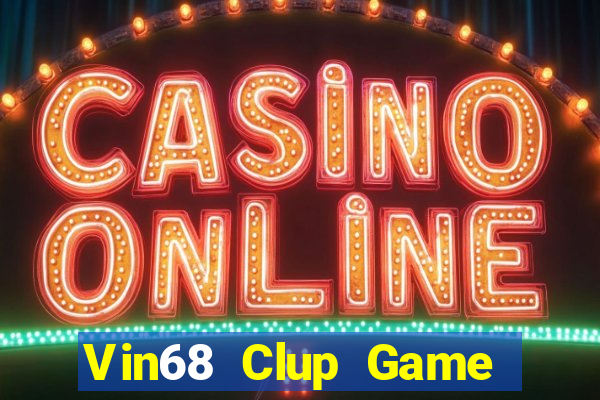 Vin68 Clup Game Bài Mậu Binh