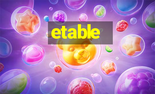 etable