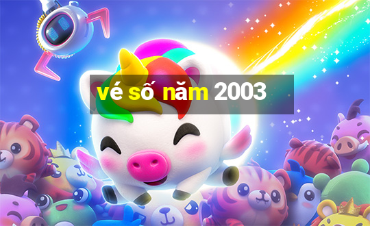 vé số năm 2003