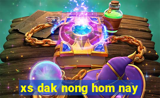 xs dak nong hom nay