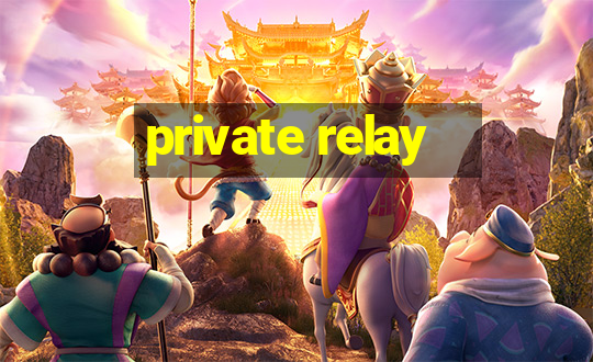 private relay