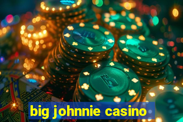 big johnnie casino