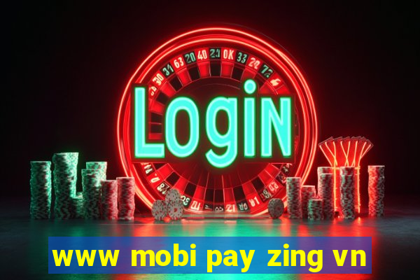 www mobi pay zing vn