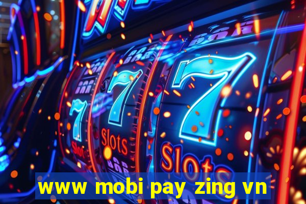 www mobi pay zing vn