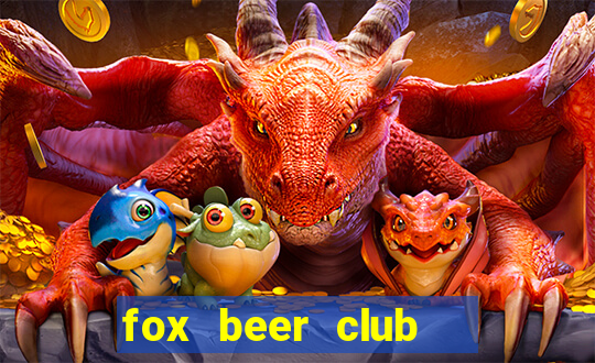 fox beer club   hàm nghi