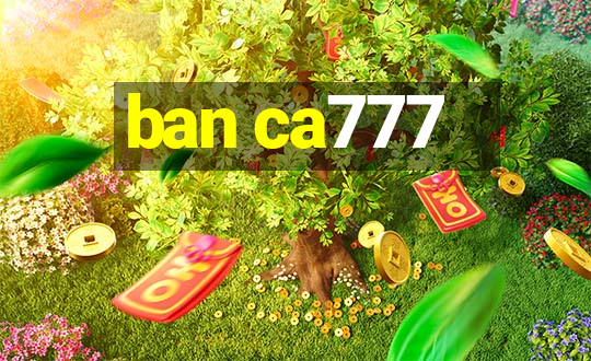 ban ca777