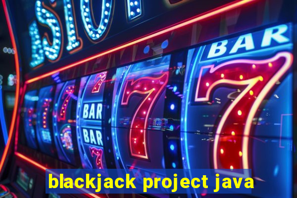 blackjack project java