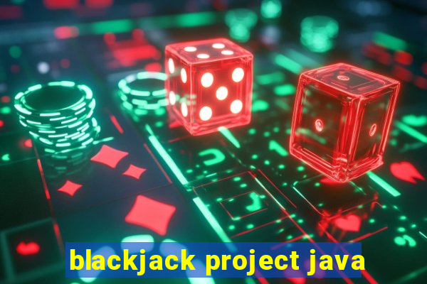 blackjack project java