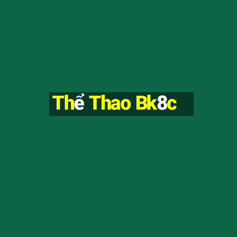 Thể Thao Bk8c