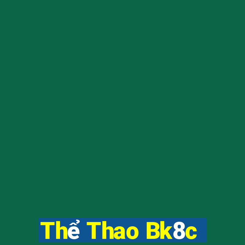 Thể Thao Bk8c