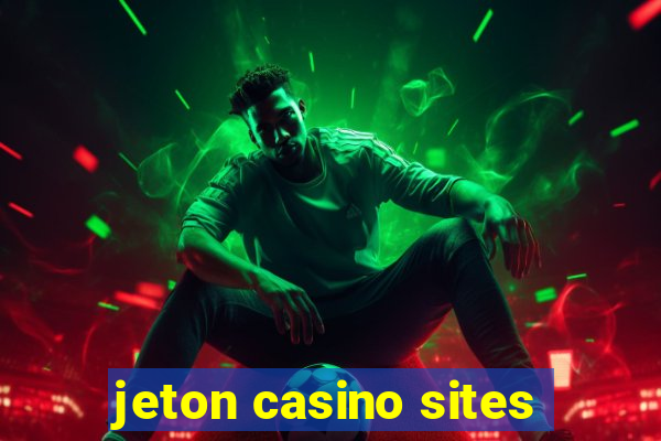 jeton casino sites