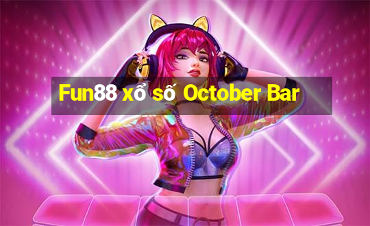 Fun88 xổ số October Bar