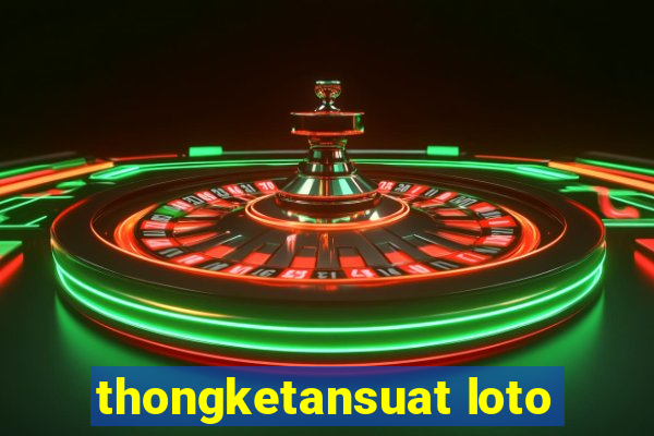 thongketansuat loto