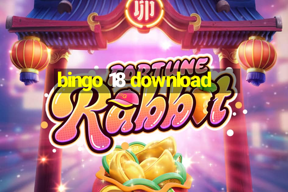 bingo 18 download