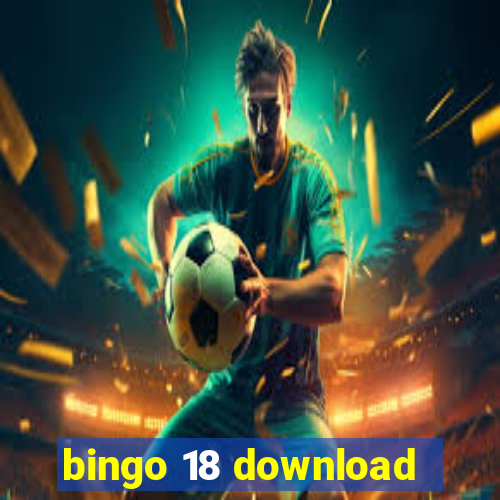 bingo 18 download