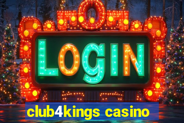 club4kings casino