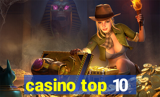 casino top 10