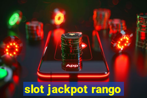 slot jackpot rango