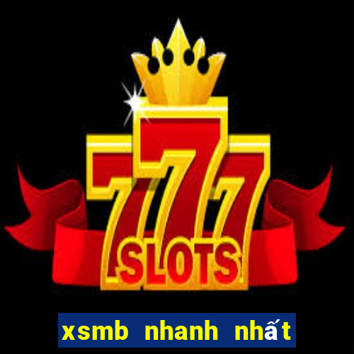 xsmb nhanh nhất số 1 vn