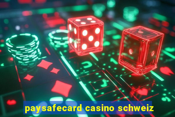 paysafecard casino schweiz