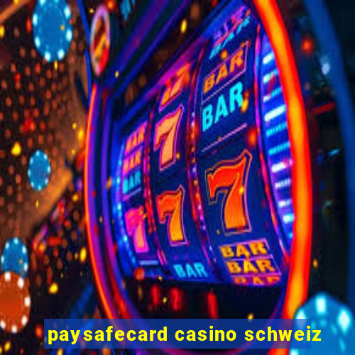 paysafecard casino schweiz