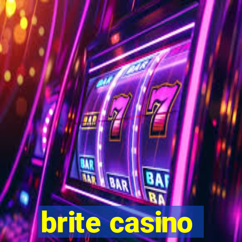 brite casino