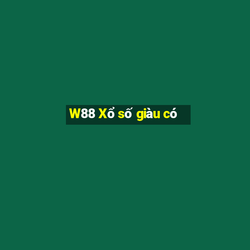 W88 Xổ số giàu có