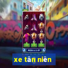 xe tân niên