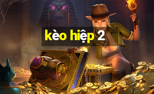 kèo hiệp 2