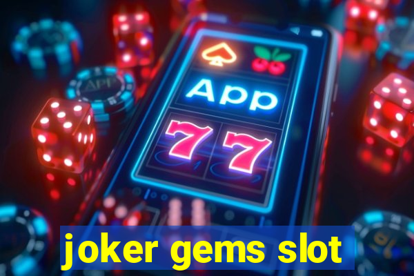 joker gems slot