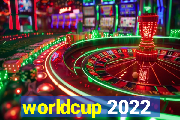 worldcup 2022