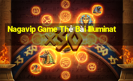 Nagavip Game Thẻ Bài Illuminati