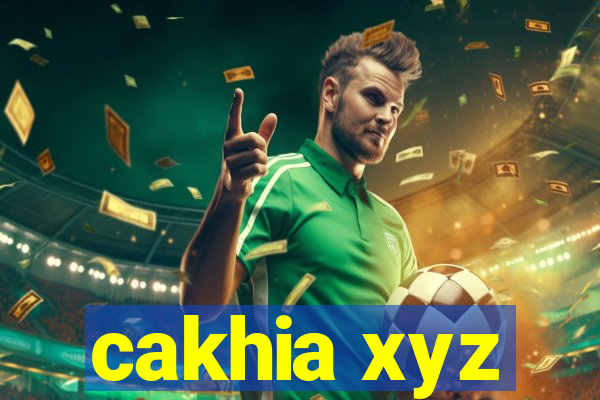 cakhia xyz