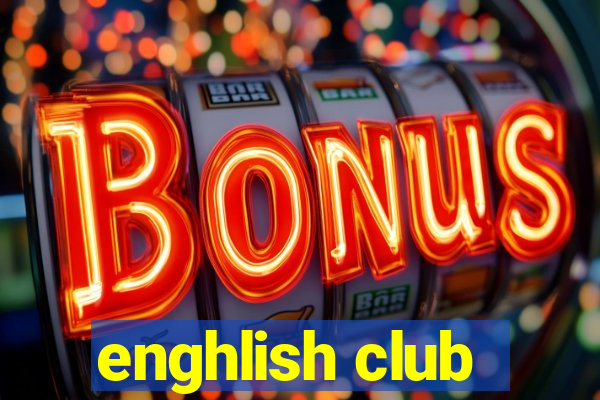 enghlish club