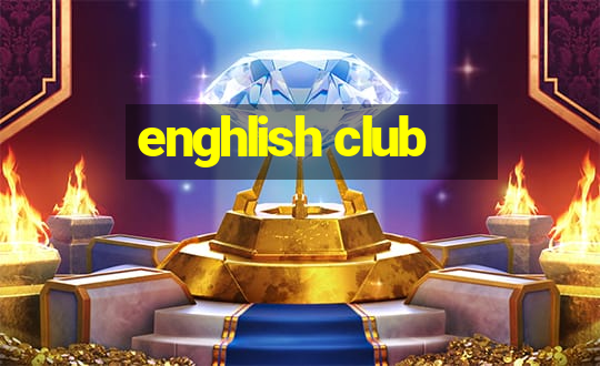 enghlish club