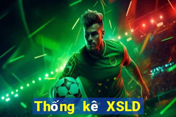 Thống kê XSLD Chủ Nhật