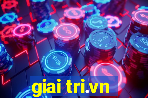 giai tri.vn