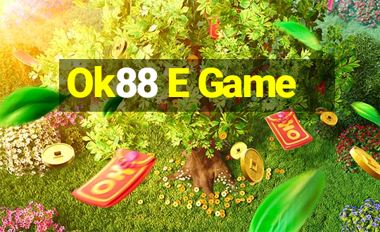 Ok88 E Game