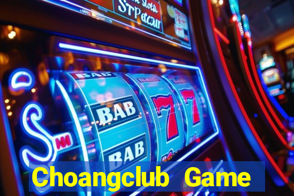 Choangclub Game Bài Xì Lát