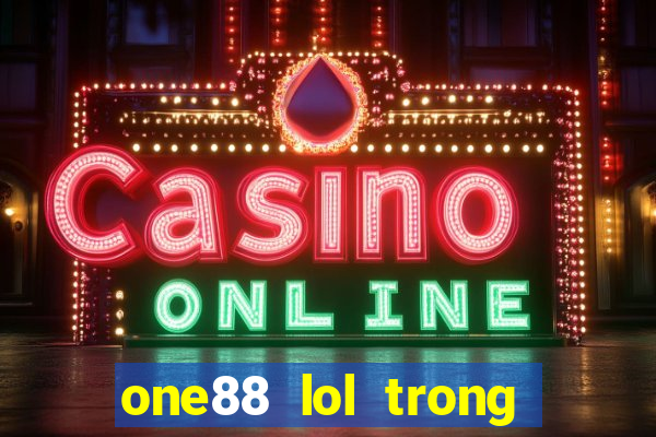 one88 lol trong ứng dụng Đố vui