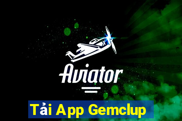 Tải App Gemclup