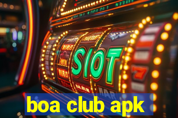 boa club apk