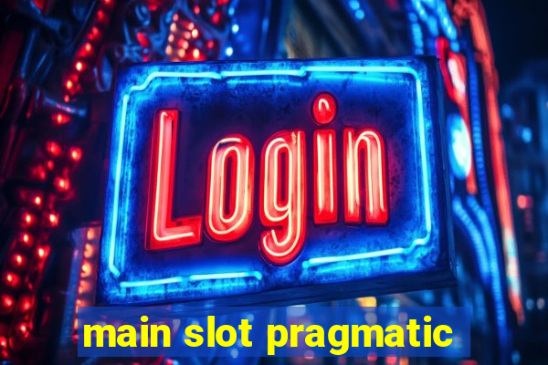 main slot pragmatic