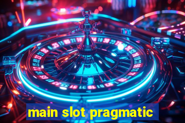 main slot pragmatic