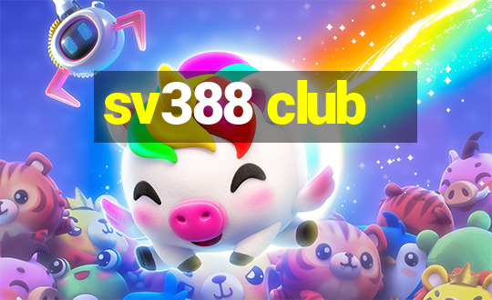 sv388 club