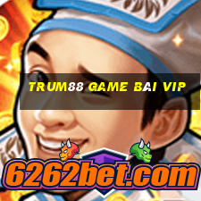 Trum88 Game Bài Vip