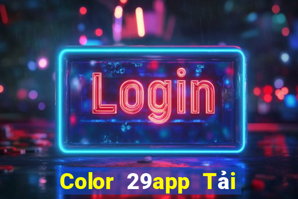 Color 29app Tải xuống trang web